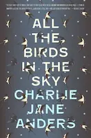 Book - All the birds in the sky
